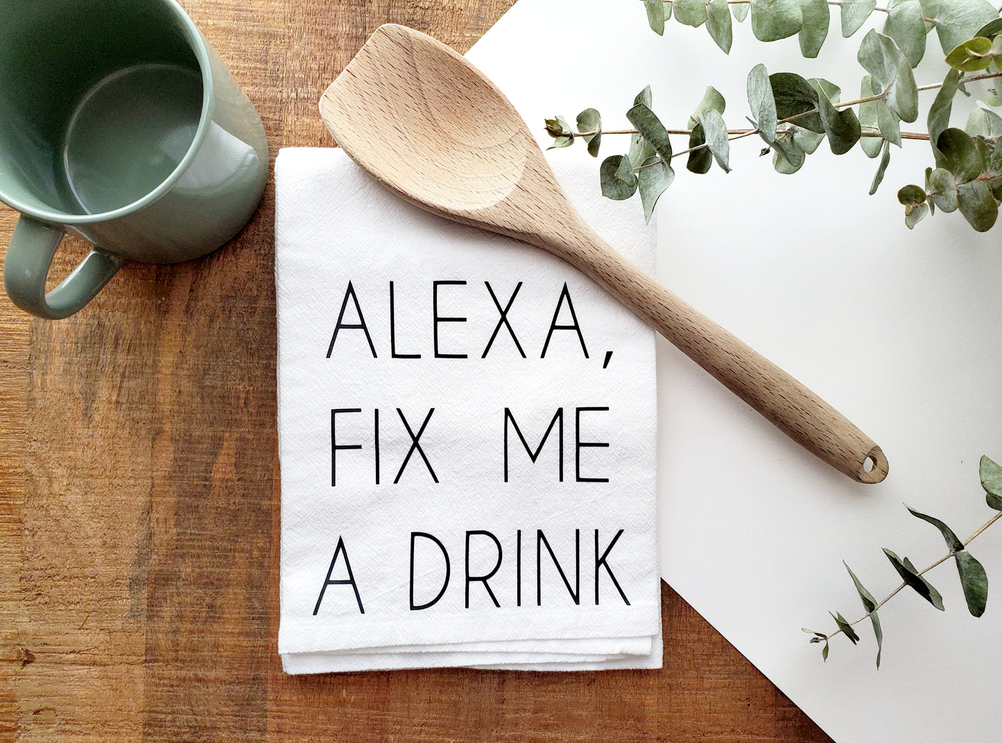 Alexa Fix Me A Drink Dish Towel