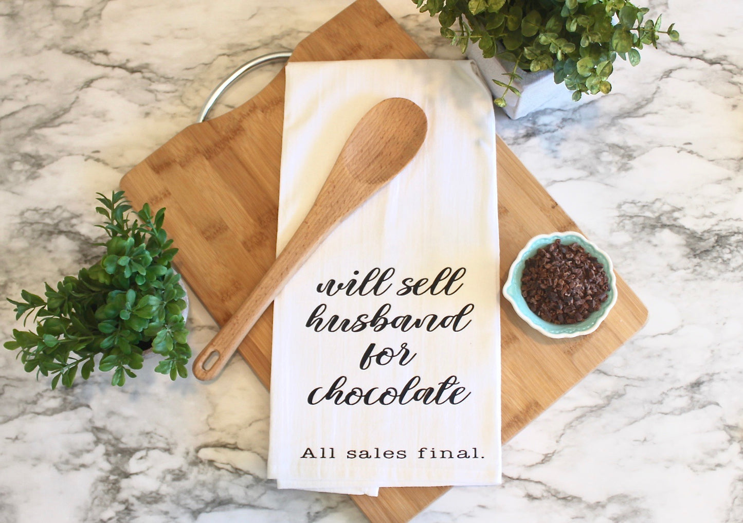 Will Sell Husband For Chocolate Dish Towel