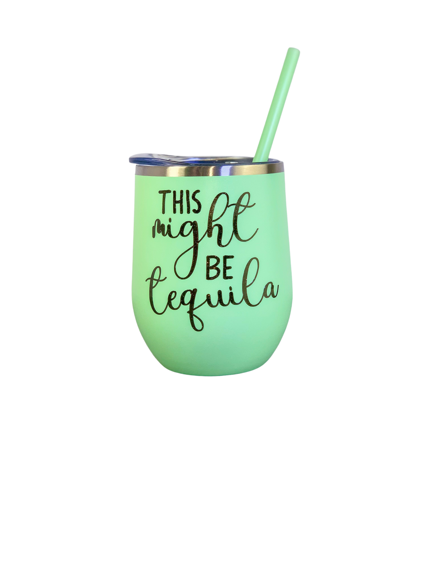 This Might Be Tequila Wine Tumbler