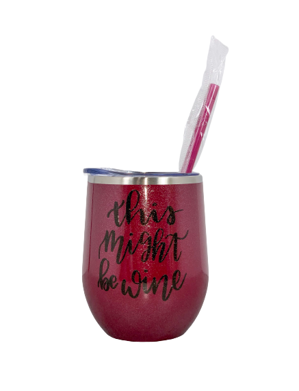 This Might Be Wine Tumbler