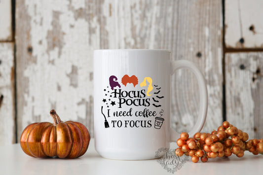 Hocus Pocus I Need Coffee To Focus Halloween Mug